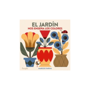 El jardín nos enseña los colores