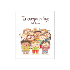 Tu cuerpo es tuyo